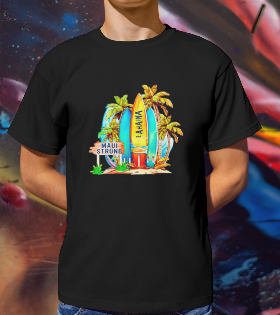 Maui Strong Lahaina Surfboard And Palm Trees Fundraiser T-Shirt