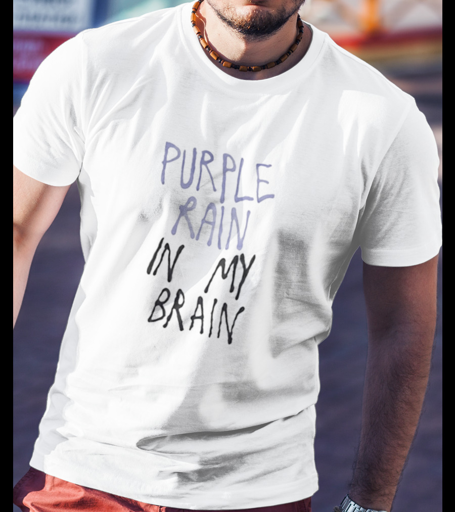 Purple Rain In My Brain T-Shirt