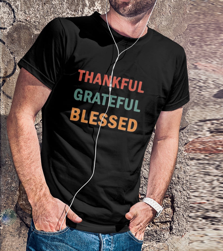 Thankful Grateful Blessed Thanksgiving T-Shirt