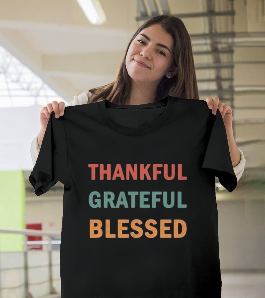 Thankful Grateful Blessed Thanksgiving T-Shirt