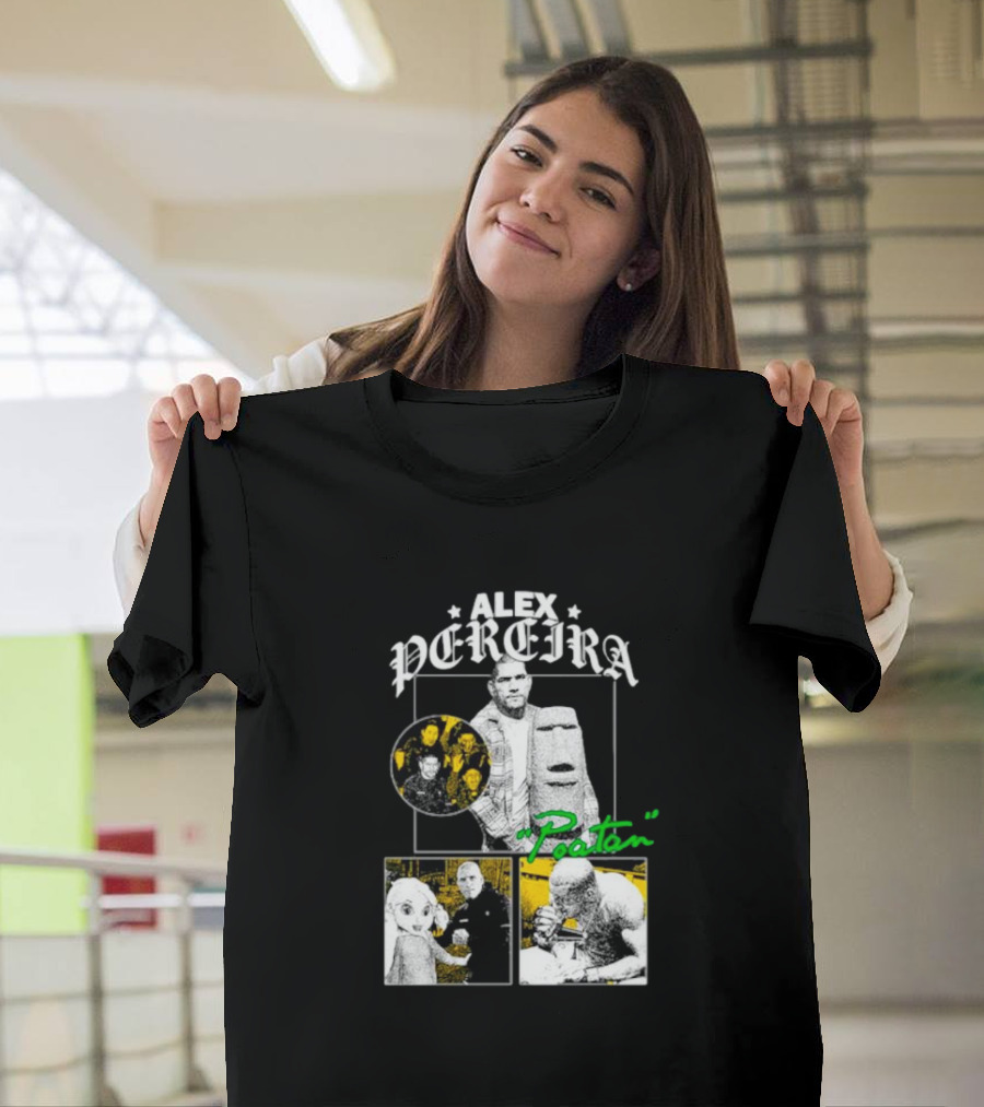 Alex Pereira Poatan Mixed Media Collage With Pop Culture And Meme Elements T-Shirt