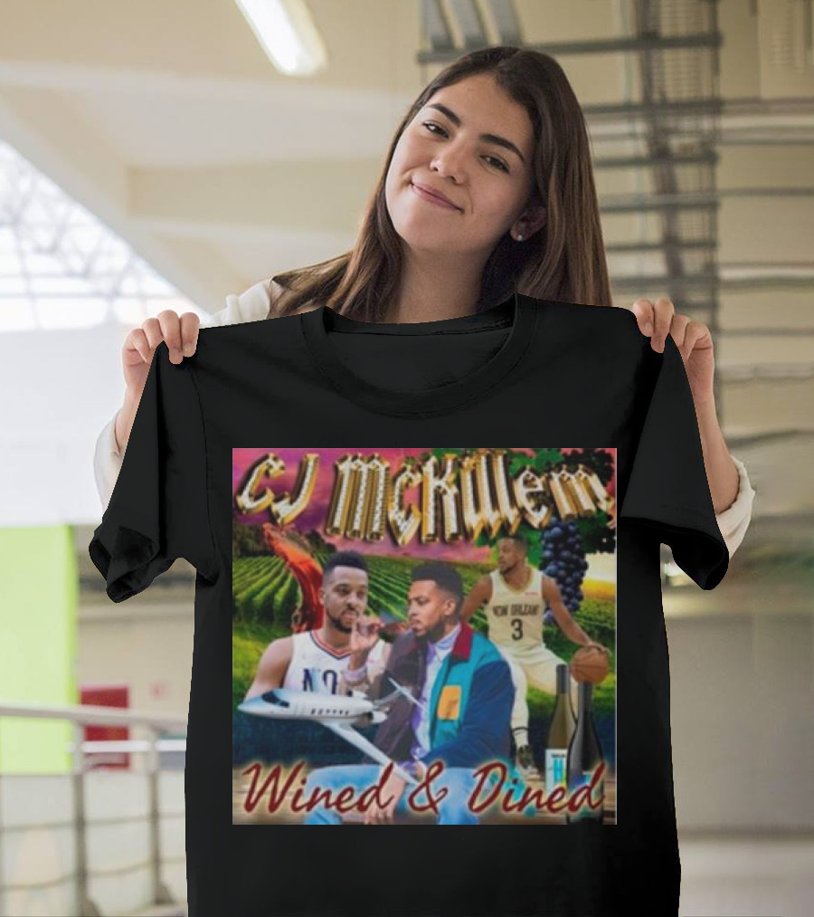 CJ McKillem Wined And Dined New Orleans Basketball Vineyard Jets T-Shirt