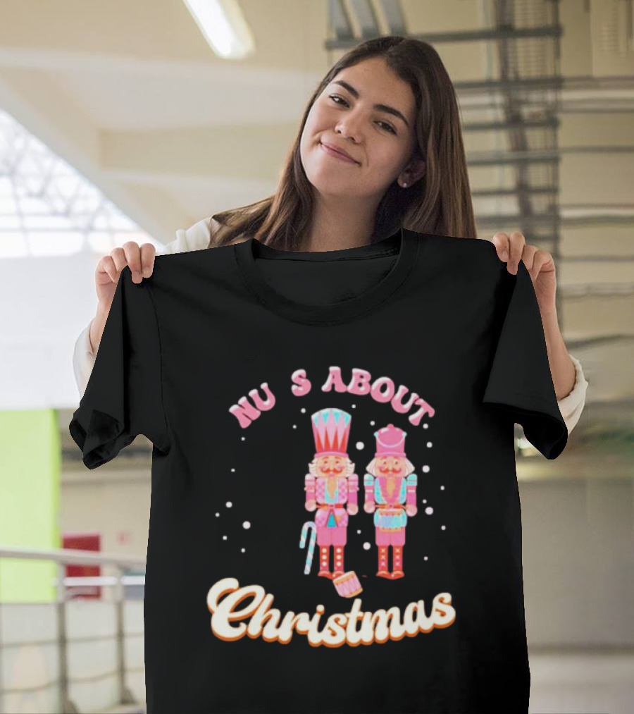 Nutcracker Nu S About Christmas With Candy Cane And Drum T-Shirt