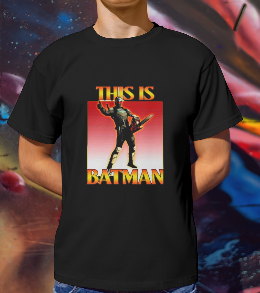 THIS IS BATMAN Chainsaw Hero T-Shirt