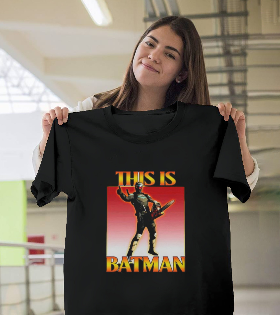 THIS IS BATMAN Chainsaw Hero T-Shirt