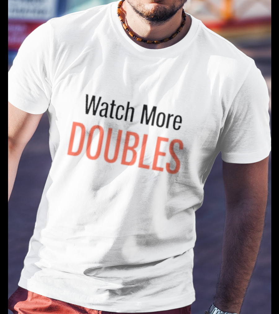 Watch More Doubles Will Boucek Movie Doubles T-Shirt