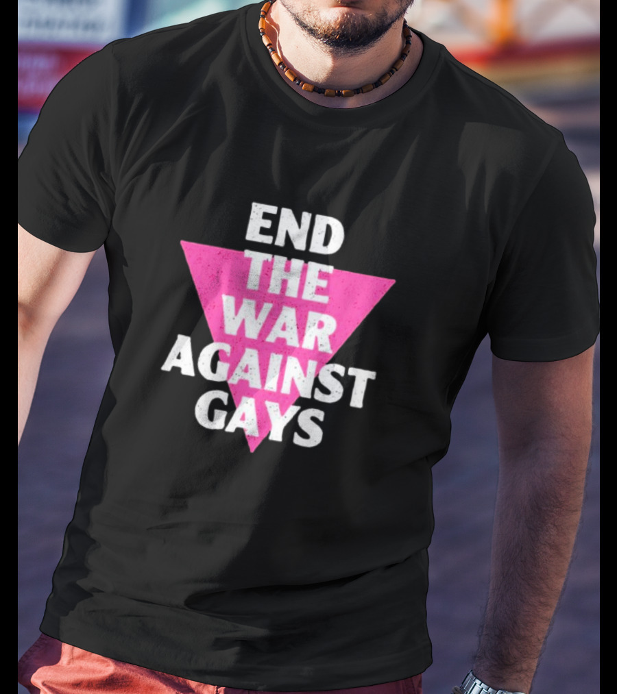End The War Against Gays Pink Triangle T-Shirt