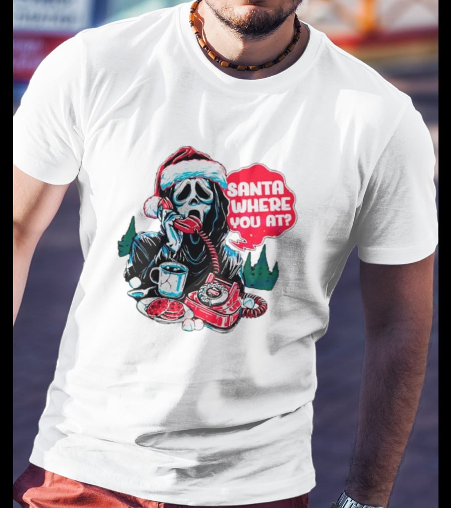 Ghost Face Santa Where You At? T-Shirt