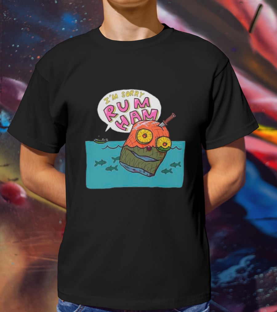 I’m Sorry Rum Ham Cartoon Floating In Water With Knife And Fish T-Shirt