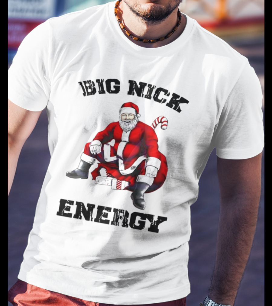 Big Nick Energy Santa Sitting Boldly In Red Suit T-Shirt