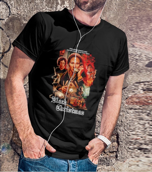 Black Christmas If This Picture Doesn't Make Your Skin Crawl It's On Too Tight T-Shirt