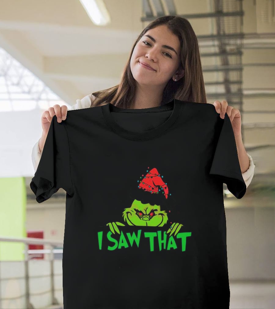 I Saw That Grinch Santa Christmas Lights Hat T-Shirt