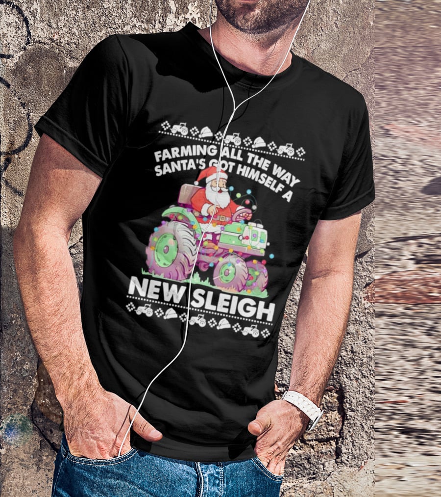 Farming All The Way Santa's Got Himself A New Sleigh Tractor Holiday Lights T-Shirt