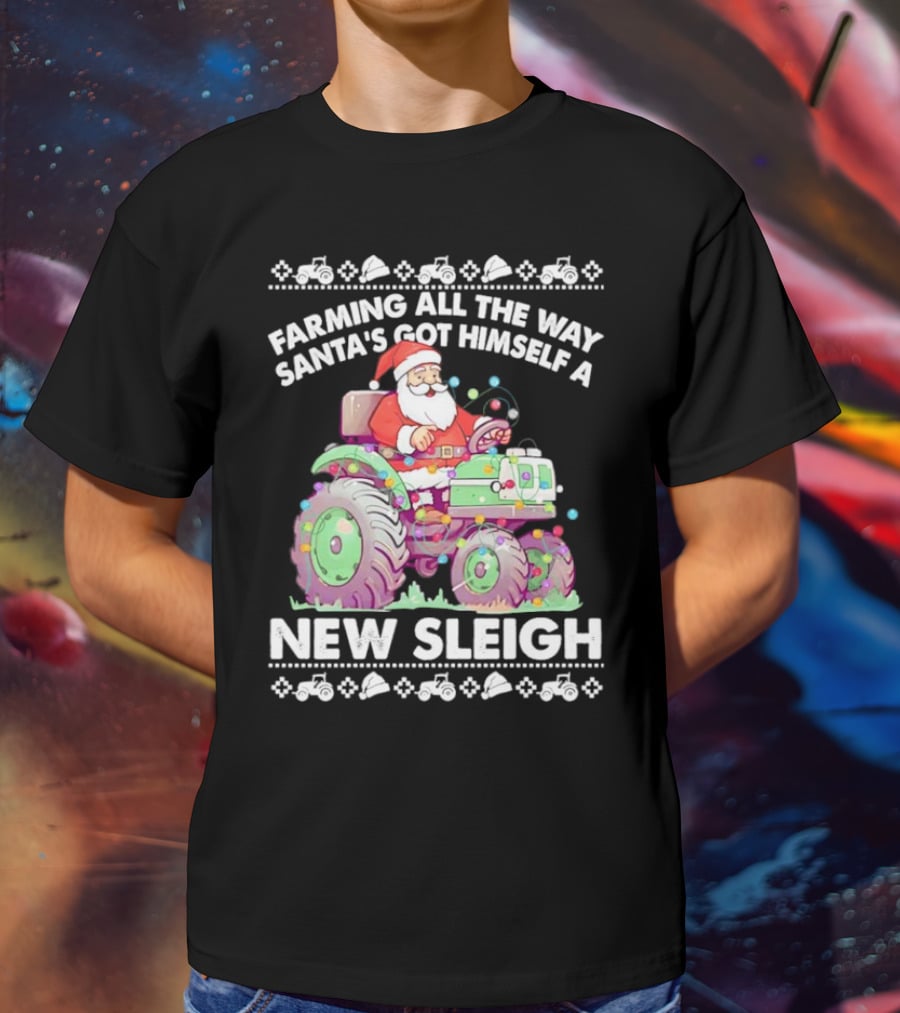 Farming All The Way Santa's Got Himself A New Sleigh Tractor Holiday Lights T-Shirt