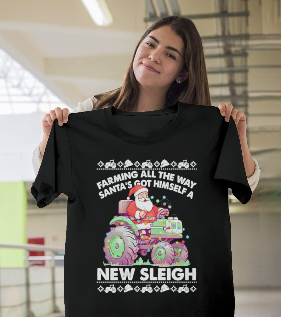 Farming All The Way Santa's Got Himself A New Sleigh Tractor Holiday Lights T-Shirt