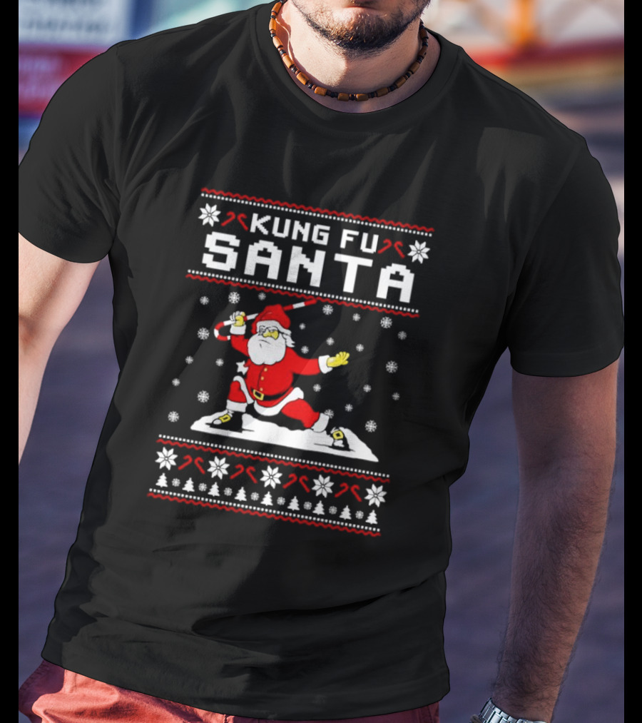 Kung Fu Santa Funny Christmas Sweater Santa Martial Arts Holiday T-Shirt