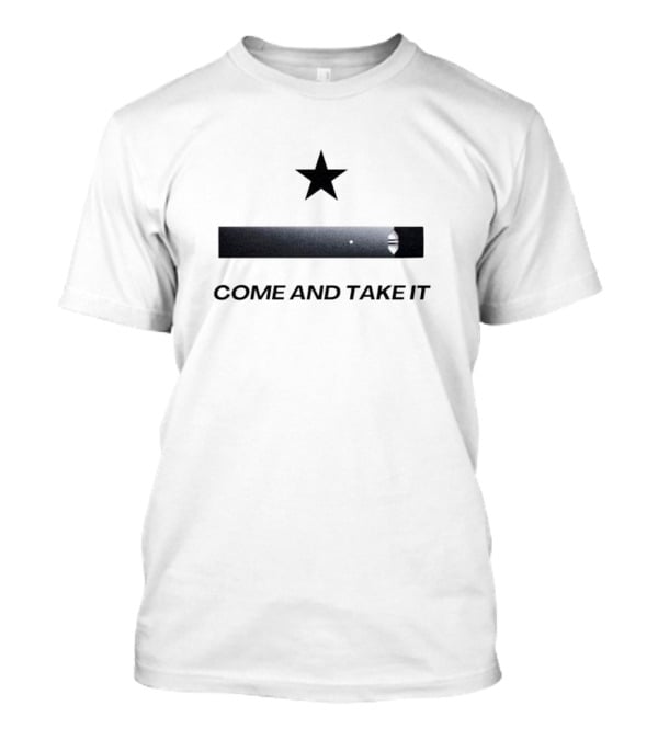 Come And Take It Juul Star T-Shirt