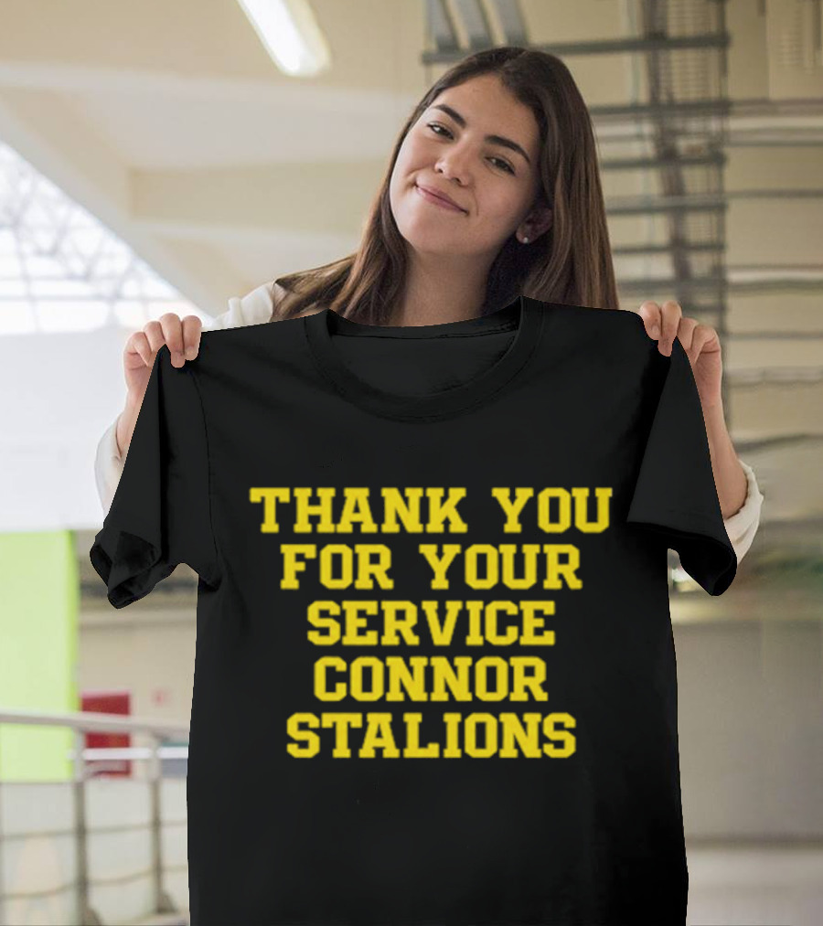 Thank You For Your Service Connor Stalions T-Shirt