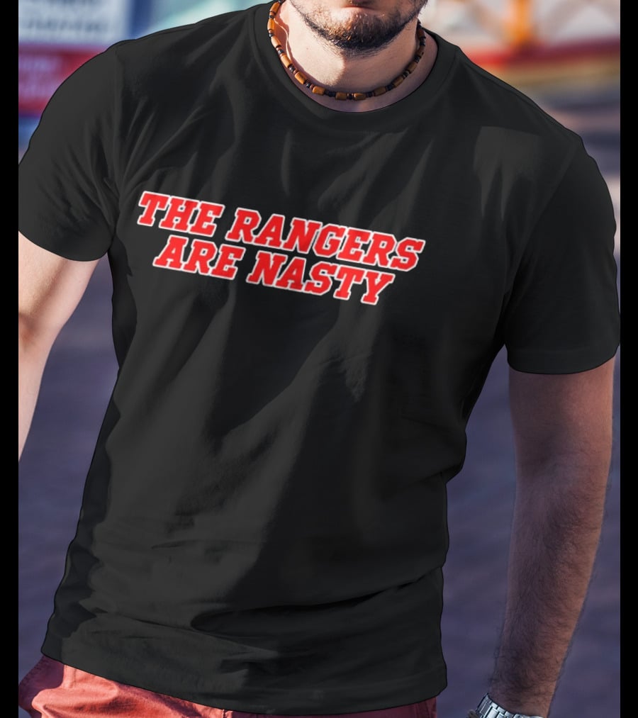 The Rangers Are Nasty Red T-Shirt