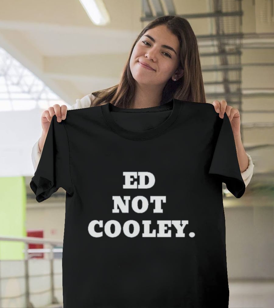 Ed Not Cooley Friars Basketball T-Shirt