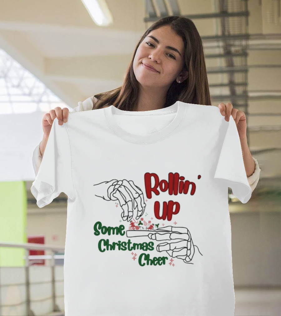 Rollin' Up Some Christmas Cheer Skeleton Hands T-Shirt