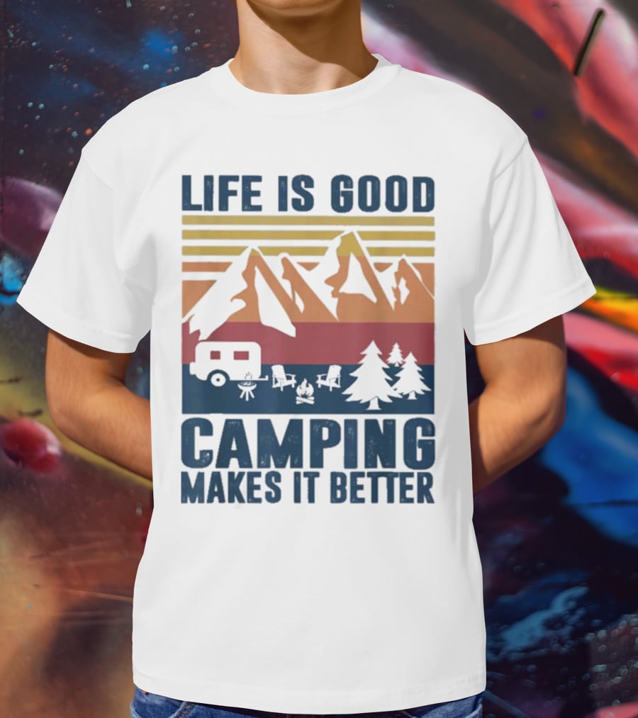 Life Is Good Camping Makes It Better Vintage Mountains Camper Landscape T-Shirt