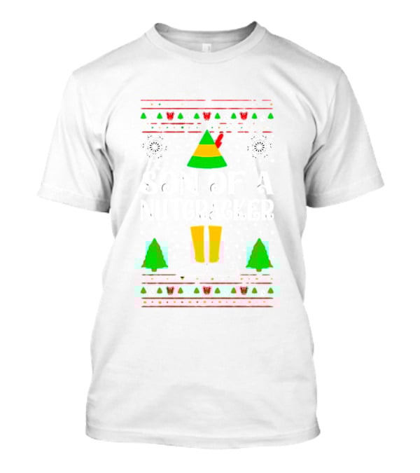 Son Of A Nutcracker Elf Christmas Snowflakes Trees Santa's Workshop T-Shirt