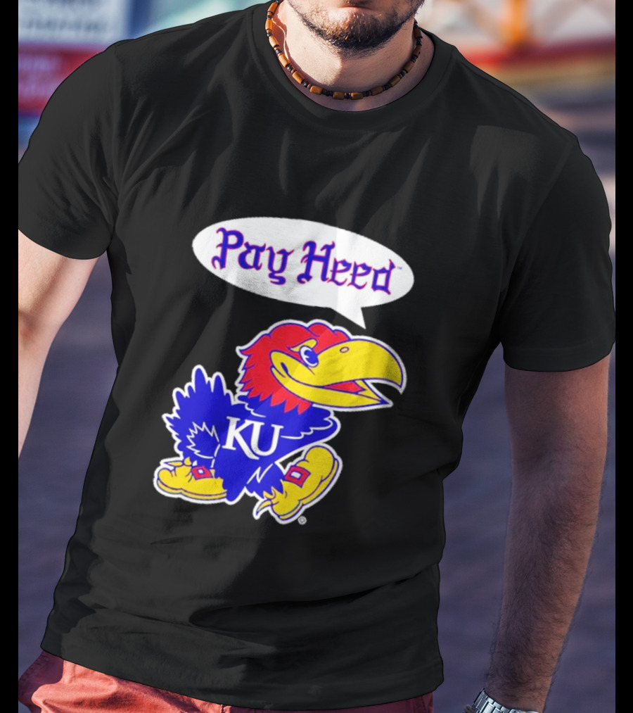 Kansas Jayhawks Pay Heed KU T-Shirt