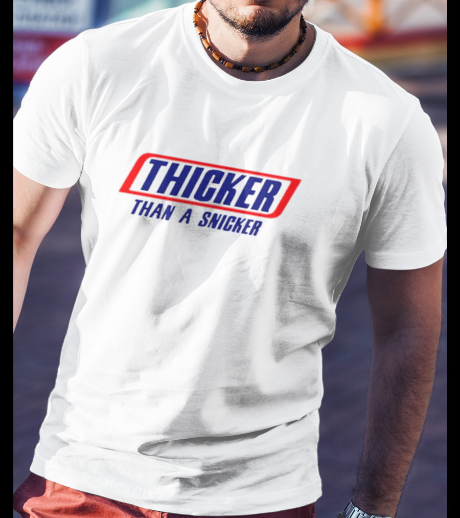 THICKER THAN A SNICKER Red And Blue Bold Diagonal Text T-Shirt
