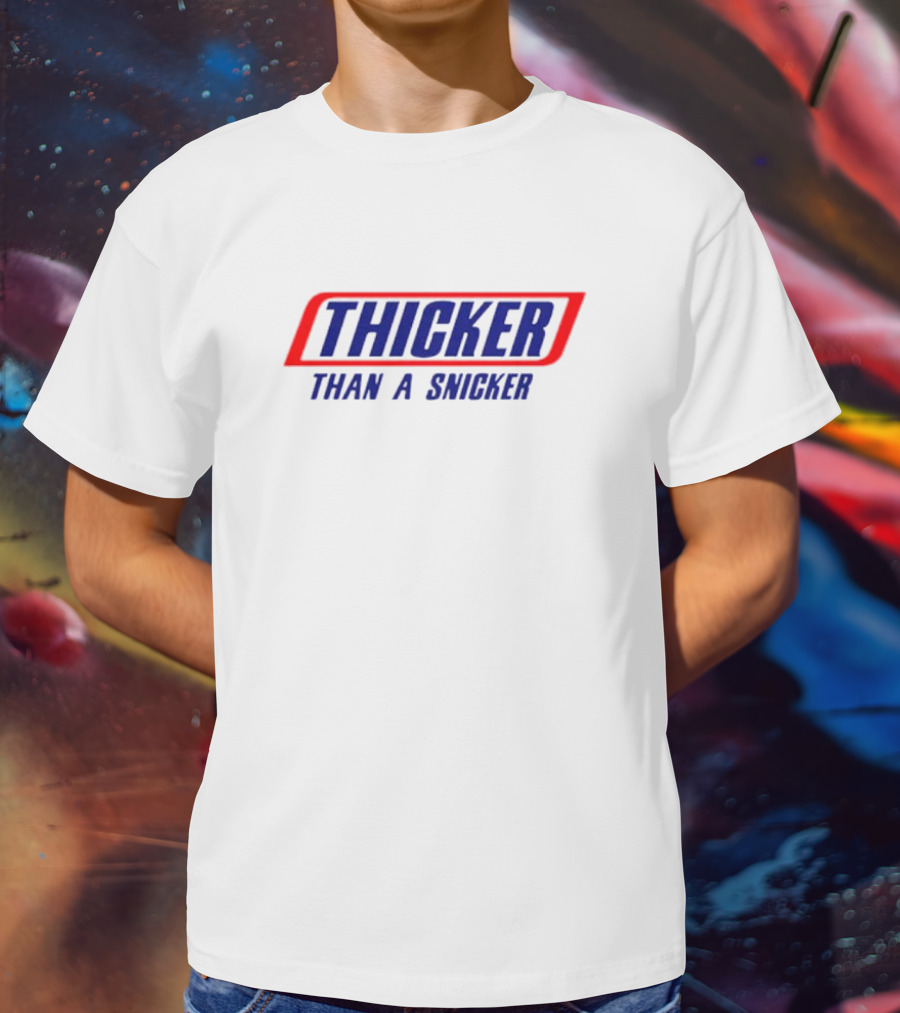 THICKER THAN A SNICKER Red And Blue Bold Diagonal Text T-Shirt