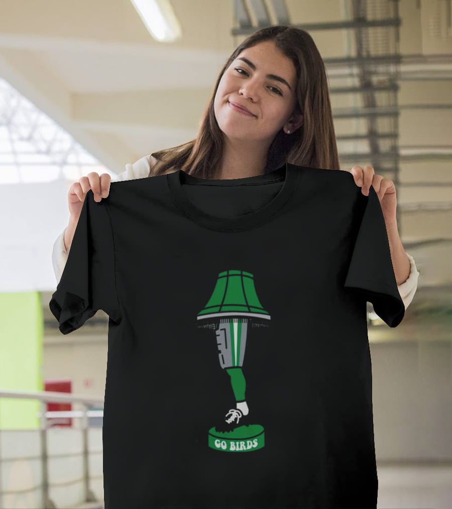 Go Birds Leg Lamp Christmas T-Shirt
