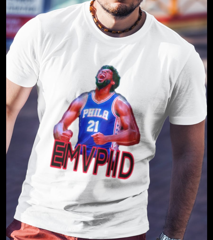 EMVPIID Joel Embiid Philadelphia 76ers Phila 21 T-Shirt