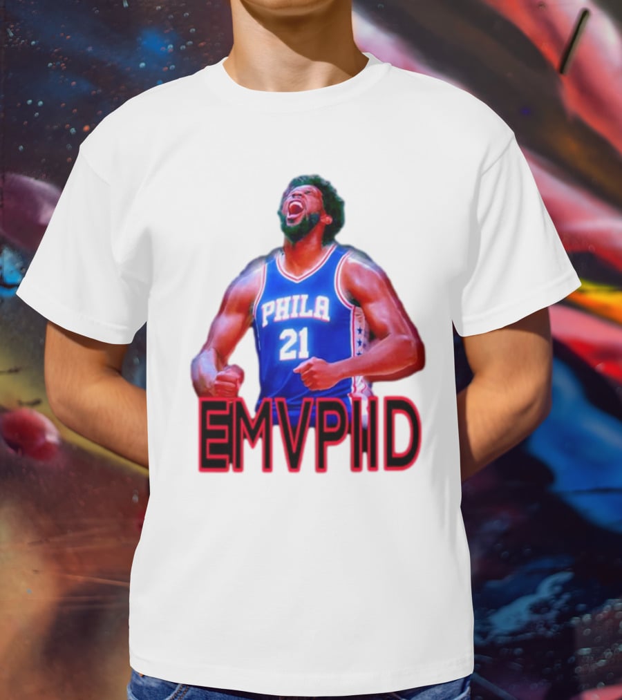 EMVPIID Joel Embiid Philadelphia 76ers Phila 21 T-Shirt