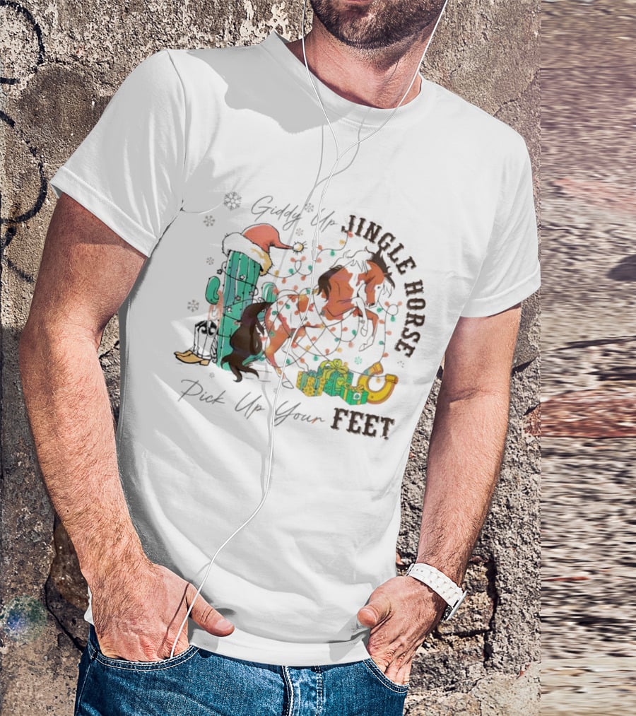 Giddy Up Jingle Horse Pick Up Your Feet Cactus With Santa Hat And Gifts T-Shirt