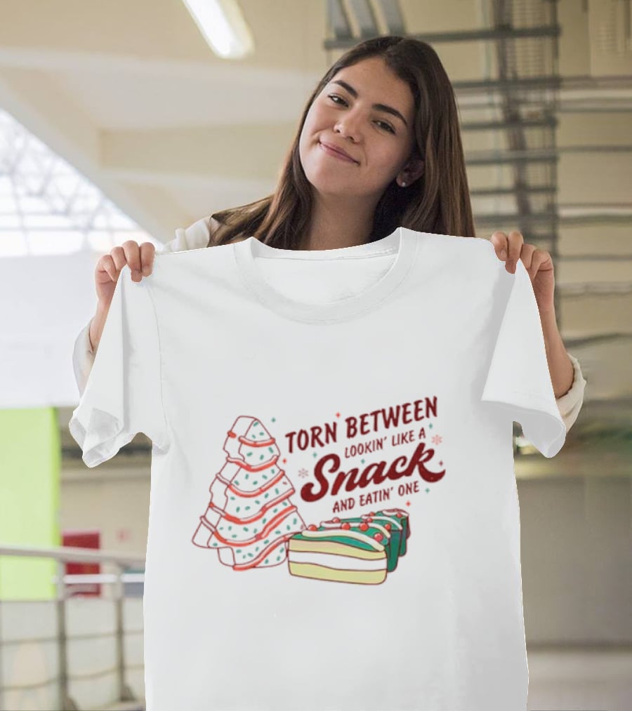 Torn Between Lookin' Like A Snack And Eatin' One Christmas Tree And Holiday Cake T-Shirt
