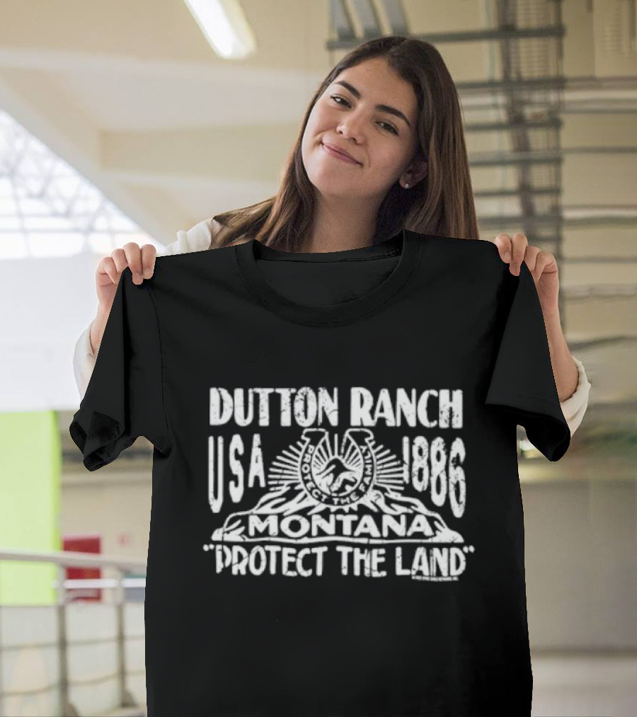 Dutton Ranch USA 1886 Montana Protect The Land T-Shirt