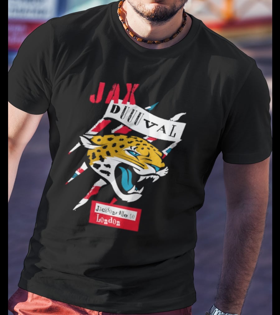 Jax Duuuval Jacksonville To London Jaguars T-Shirt