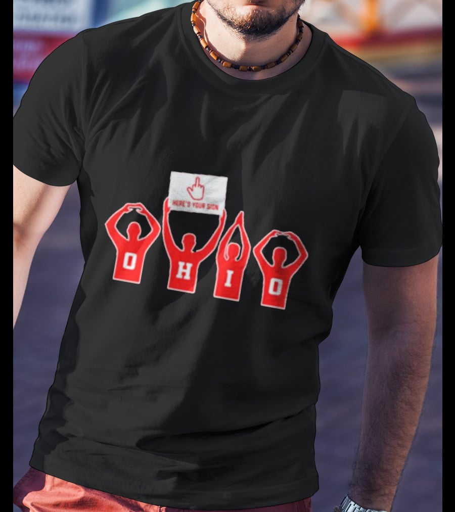 Ohio State Buckeyes O-H-I-O Here's Your Sign Gesture T-Shirt