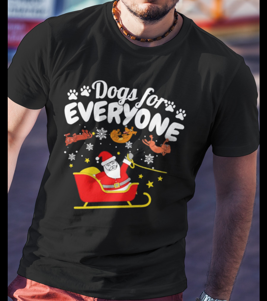 Dogs For Everyone Santa Claus Funny Christmas T-Shirt