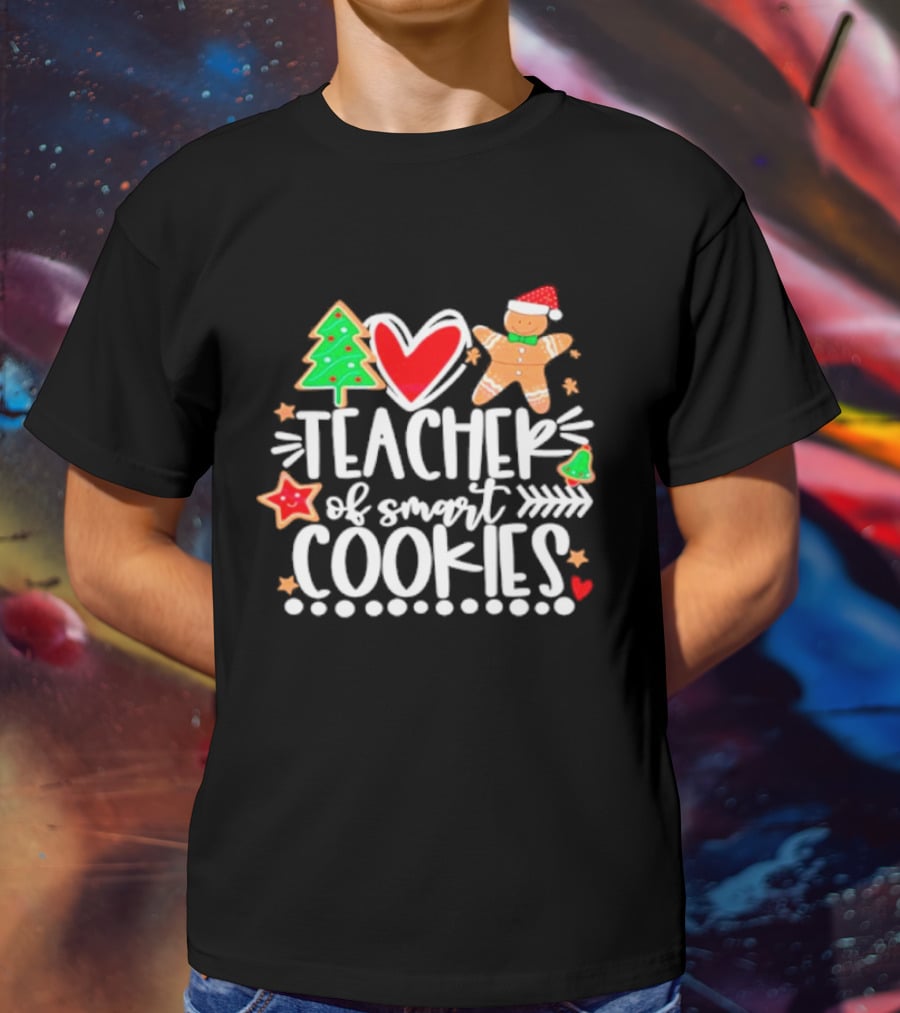 Teacher Of Smart Cookies Christmas Tree Gingerbread Heart Stars T-Shirt