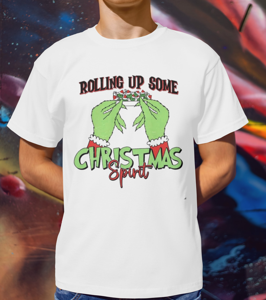 Rolling Up Some Christmas Spirit Grinch's Hands Festive Vibe T-Shirt