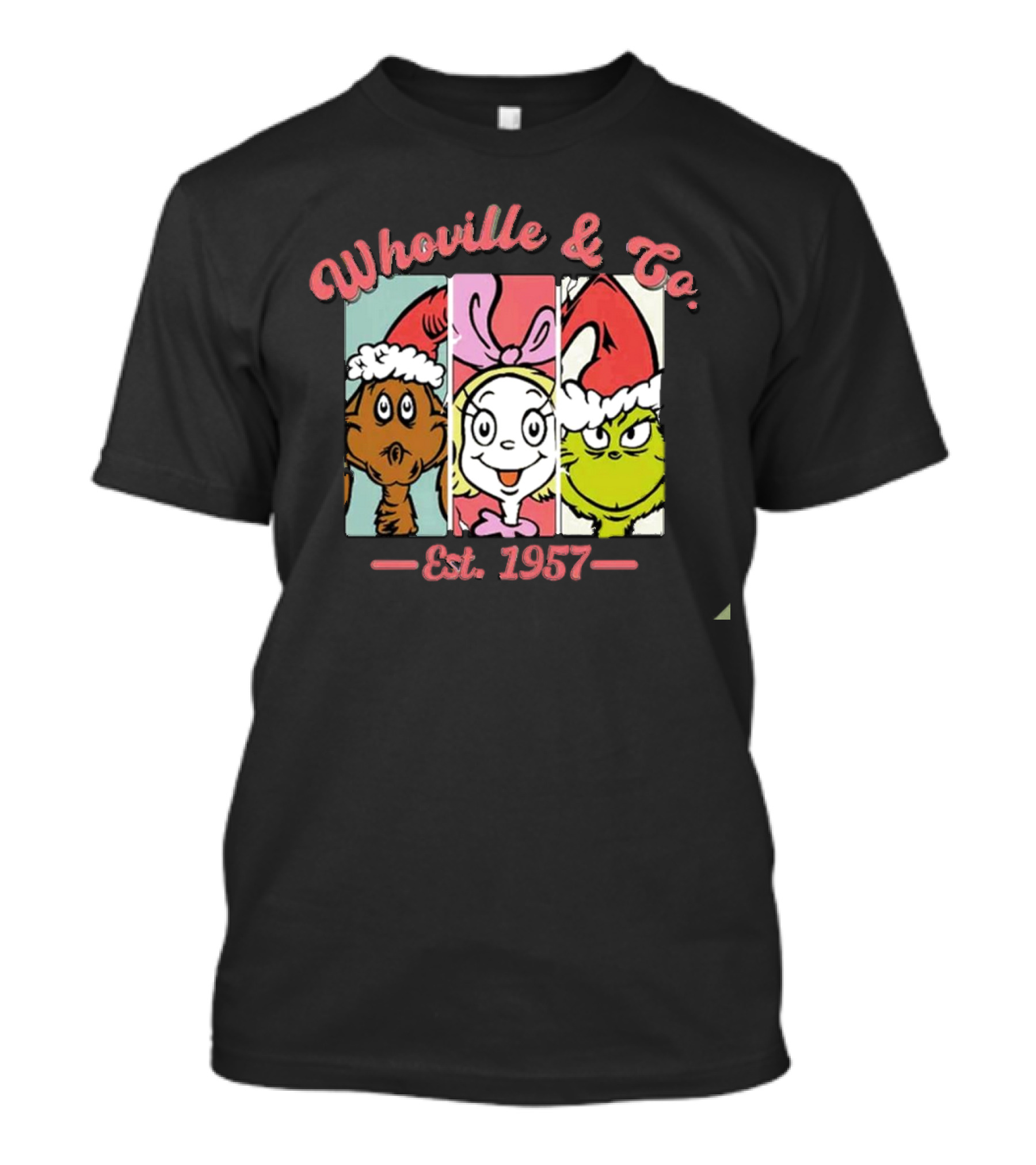 Whoville And Co Est 1957 The Grinch Cartoon Characters T-Shirt