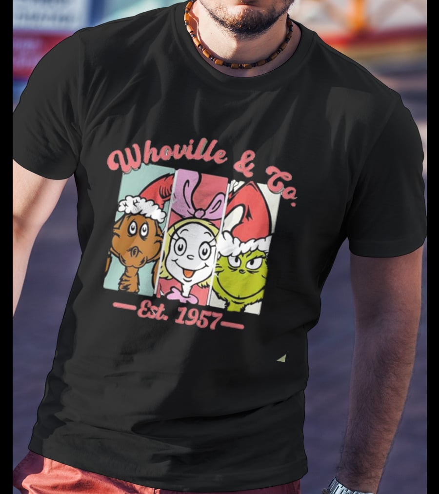 Whoville And Co Est 1957 The Grinch Cartoon Characters T-Shirt