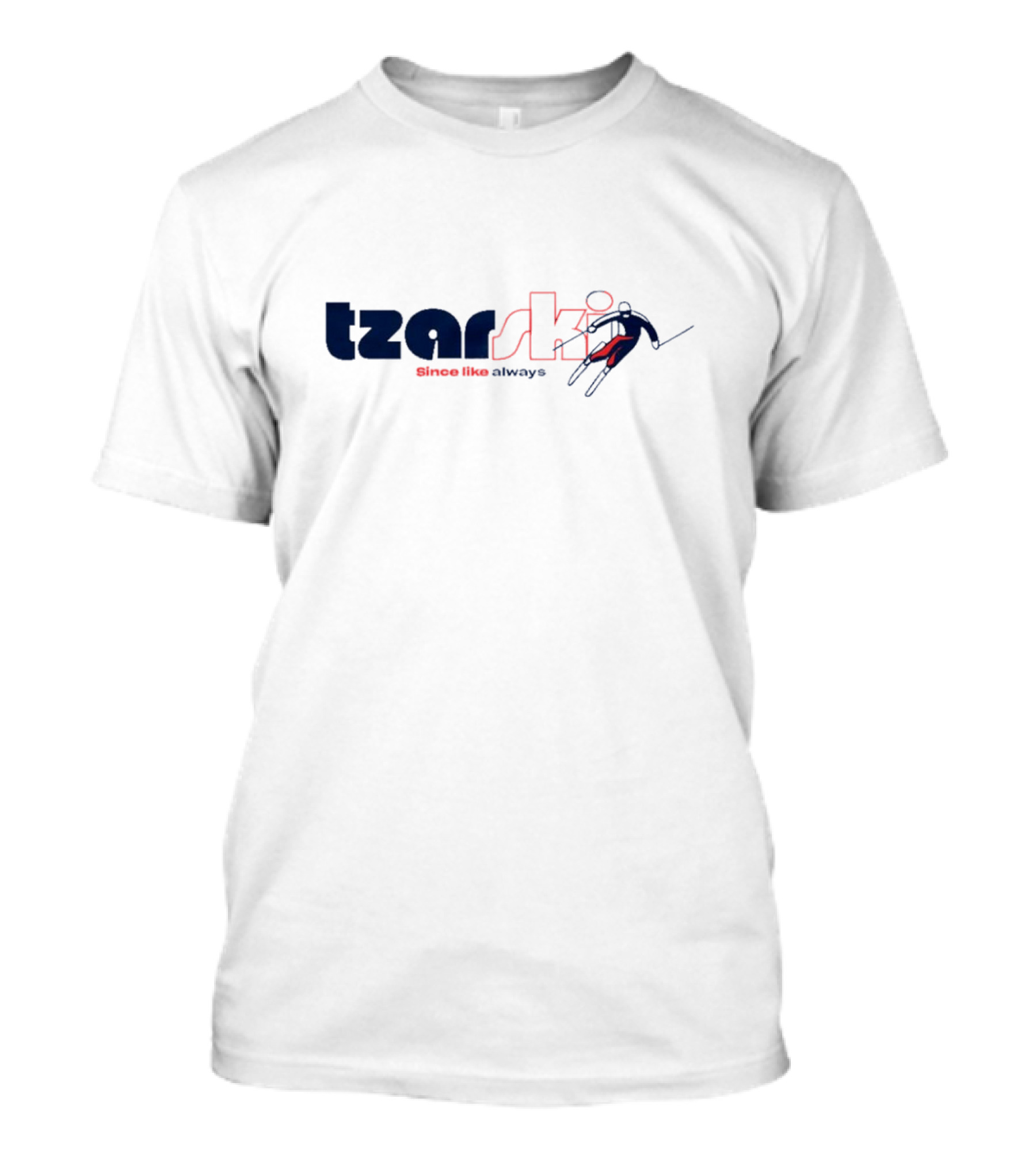 Tzar Ski Since Like Always Skiing T-Shirt