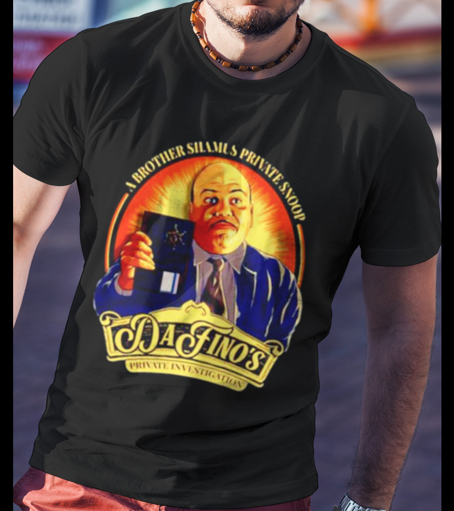 A Brother Shamus Private Snoop DaFino's Private Investigation Badge T-Shirt