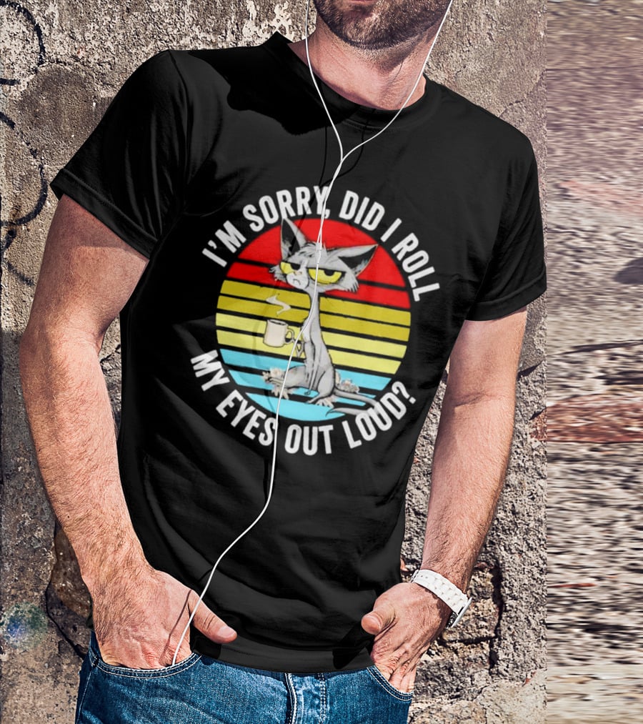 I'm Sorry Did I Roll My Eyes Out Loud Cat Retro Vintage Style Stripe T-Shirt