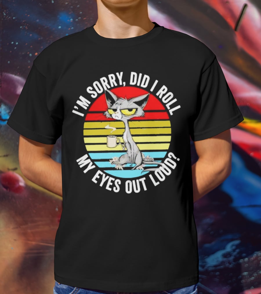 I'm Sorry Did I Roll My Eyes Out Loud Cat Retro Vintage Style Stripe T-Shirt