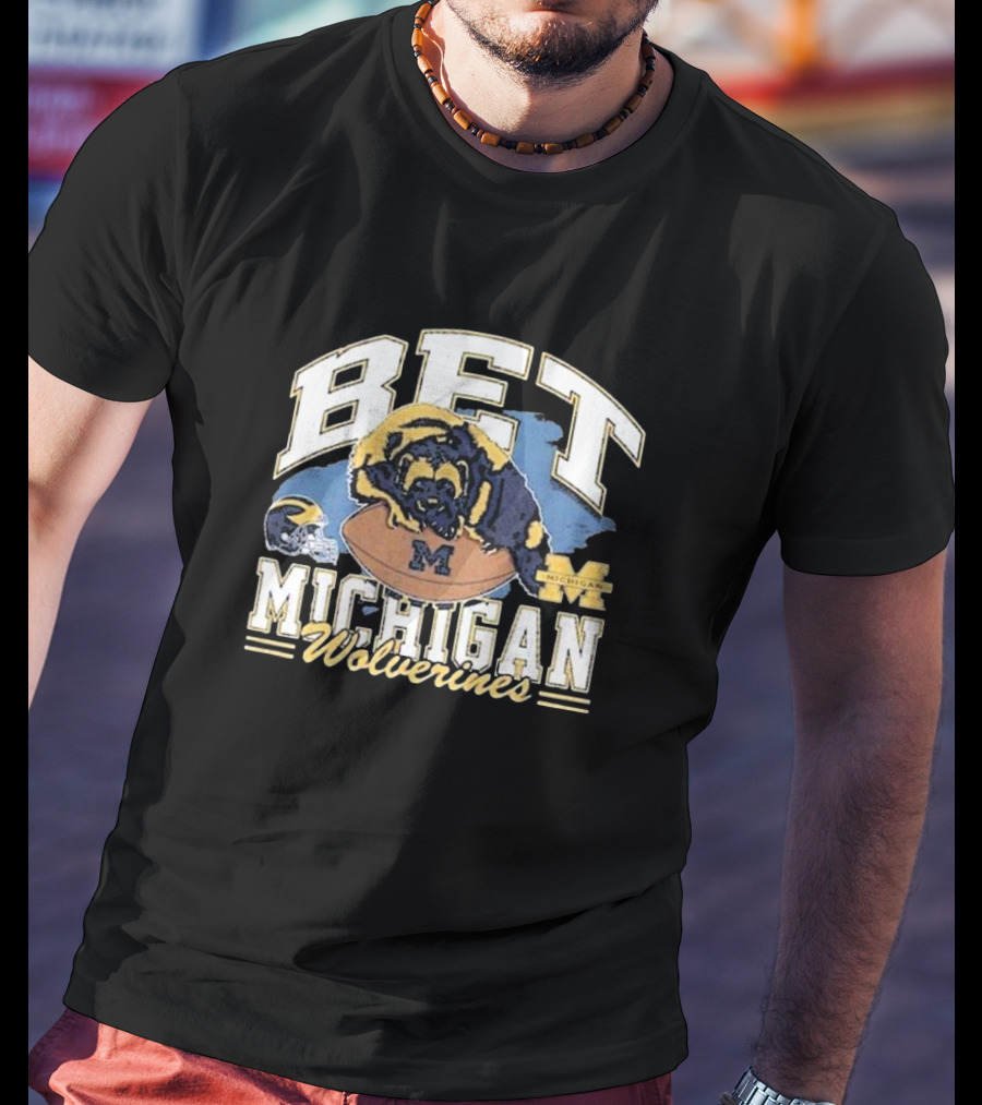 Bet Michigan Wolverines Helmet Football T-Shirt