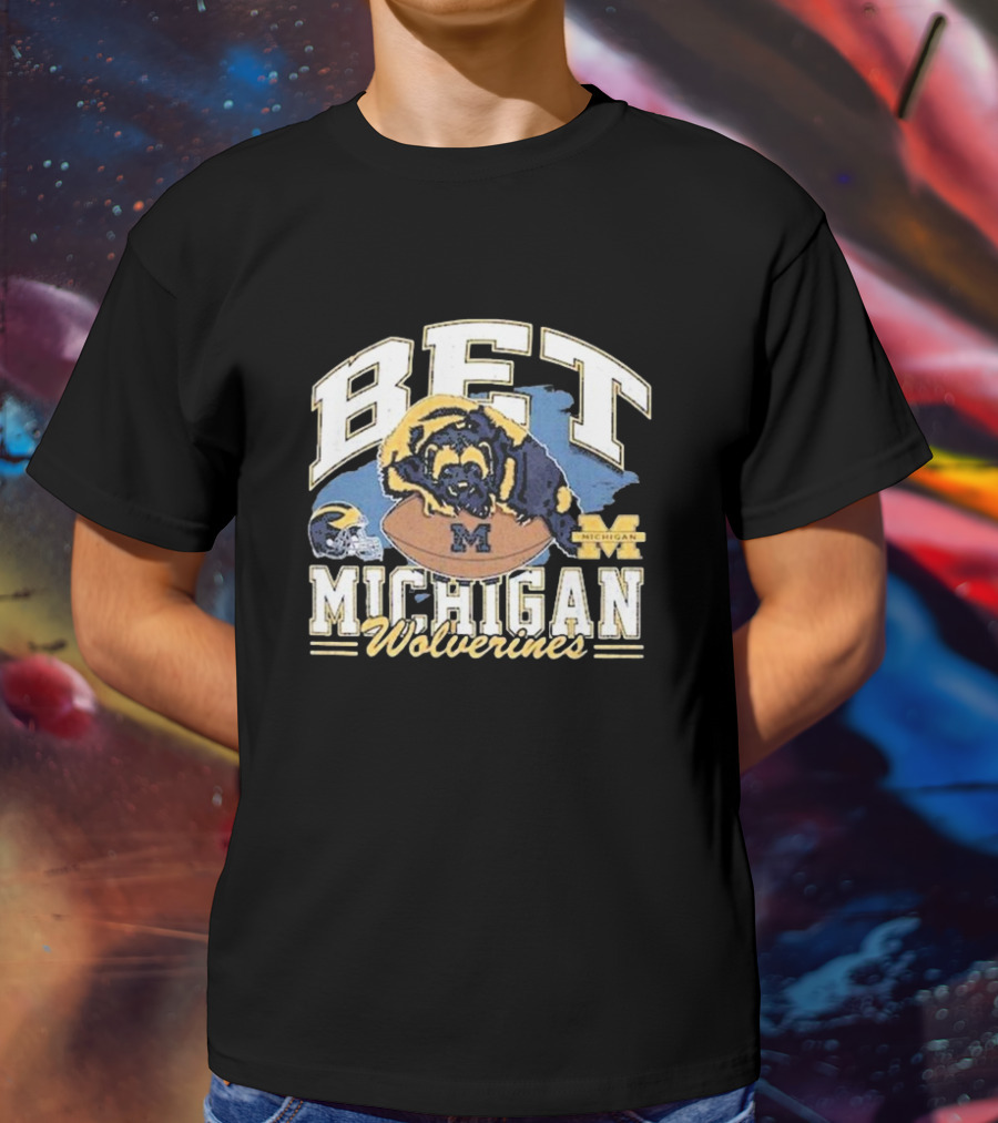 Bet Michigan Wolverines Helmet Football T-Shirt