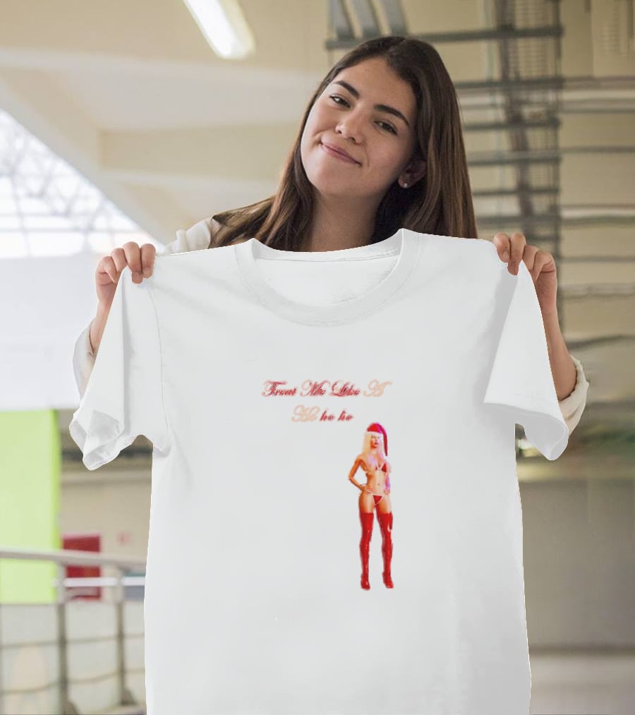 Treat Me Like A Ho Ho Ho Red Boots Santa Hat T-Shirt